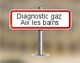 Diagnostic gaz à Aix les Bains